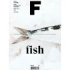 [MAGAZINE F] ISSUE #27 FISH